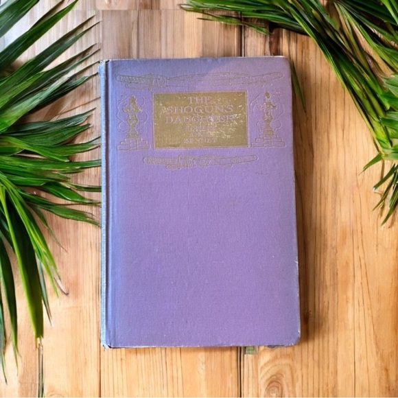 VINTAGE 1910 The Shogun’s Daughter by Robert Ames Bennet | A.C. McClurg & Co. - Picture 4 of 11